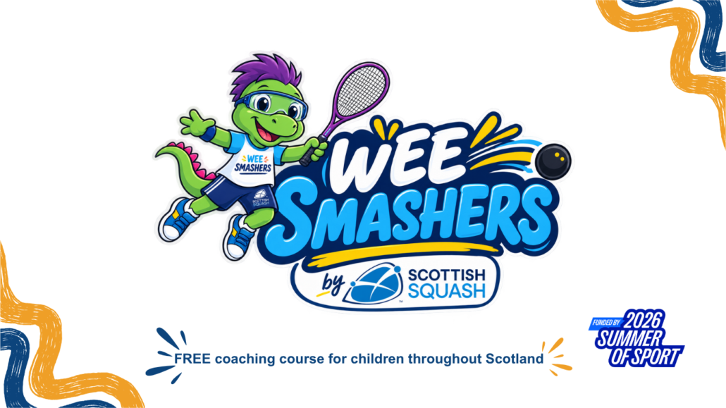 Poster with the Wee Smashers logo in the middle. The logo has the text Wee Smashers by Scottish Squash alongside a green dinosaur playing squash. Text along the bottom says, free coaching course for children throughout Scotland. Text in the bottom left says, Funded by 2026 Summer of Sport. Blue and yellow swirls border the poster.
